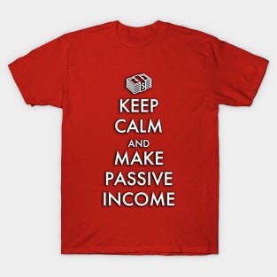 Make Passive Income T-Shirt